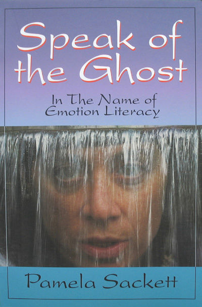 Speak of the Ghost by Pamela Sackett