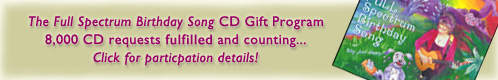 The Full Spectrum Birthday Song Gift Program News