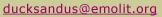 ducksandus at emolit dot org